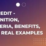 A Credit - Definition, criteria, benefits, and real examples