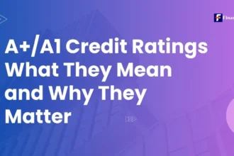 A+/A1 Credit Ratings: What They Mean and Why They Matter