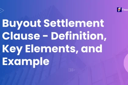 Buyout Settlement Clause: Definition, Key Elements, and Example