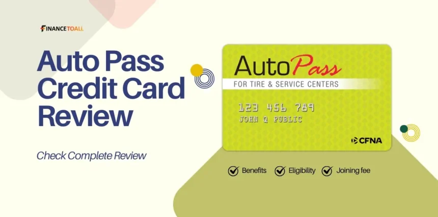 Auto Pass Credit Card Review