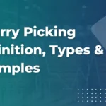 Cherry Picking Definition, Types & Examples