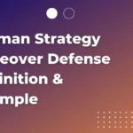 Fatman Strategy Takeover Defense Definition and Example