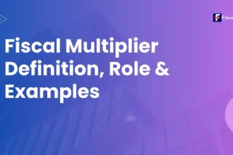 Fiscal Multiplier Definition, Role & Examples