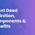 Grant Deed Definition, Components & Benefits