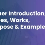 Issuer Introduction, Types, Works, Purpose & Examples