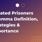 Iterated Prisoners Dilemma Definition, Strategies & Importance