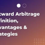 Outward Arbitrage Definition, Advantages & Strategies