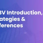 PTBV Introduction, Strategies & Differences