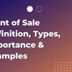 Point of Sale Definition, Types, Importance & Examples