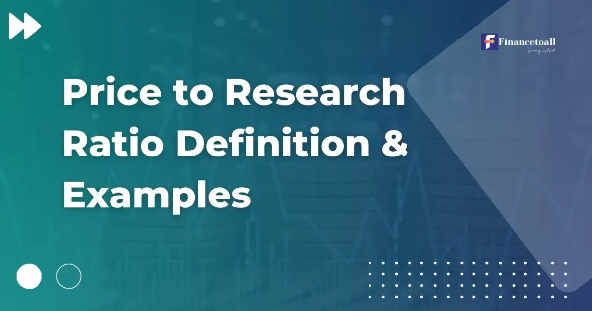 Price to Research Ratio Definition & Examples