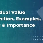 Residual Value Definition, Examples, Uses & Importance