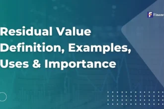 Residual Value Definition, Examples, Uses & Importance