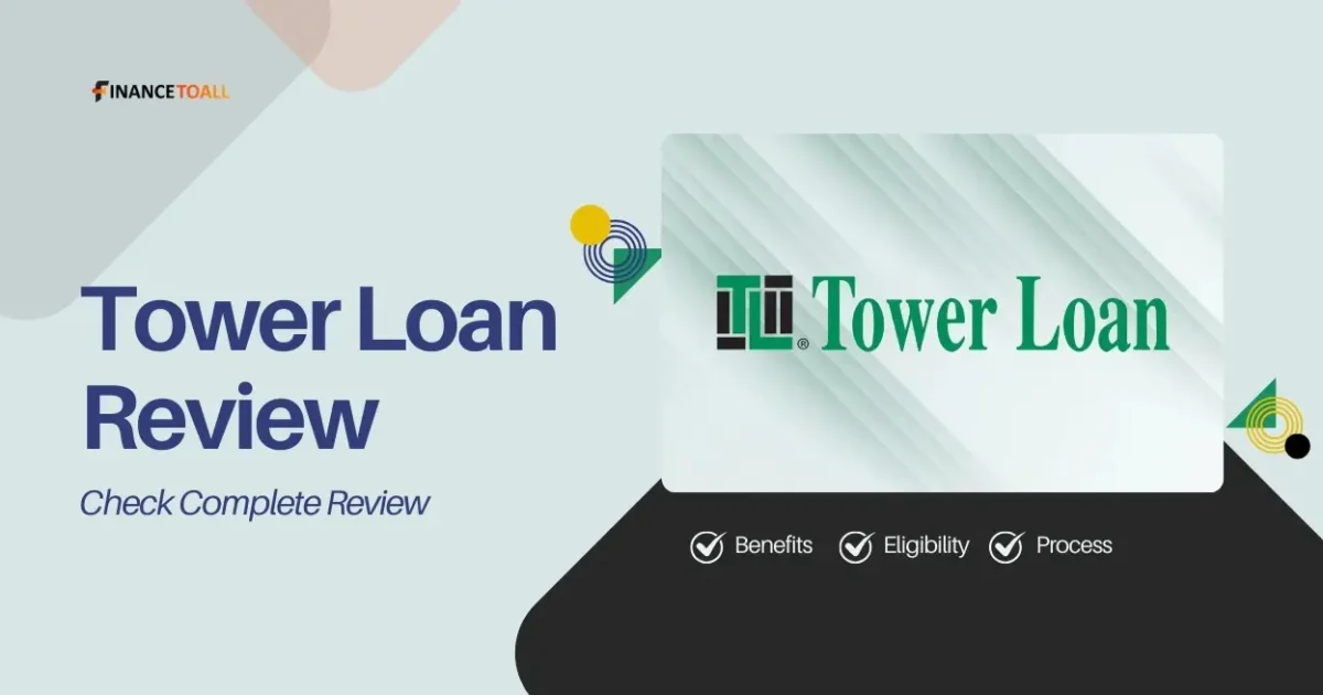 Tower Loan - Introduction, Types, Features and Eligibility