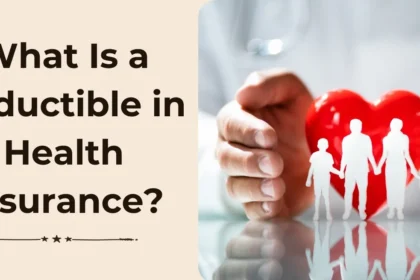 What Is a Deductible in Health Insurance?